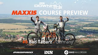 Maxxis Course Preview  iXS DHC 5 Bad Tabarz 🇩🇪 2023 [upl. by Sadoc]