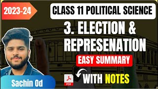 Election and Representation Class 11 Political Science Chapter 3 Easy Summary Explanation 2023 24 [upl. by Hsivat435]