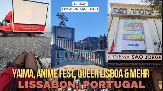 Yaima Konzert Anime Fest Open Air amp Queer Kino amp Park Liebe  lissabon Tagebuch 11 [upl. by Joseito]