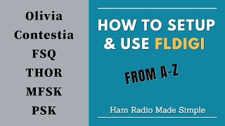 Fldigi  Flrig Software Setup From A to Z  For Ham Radio Digital Modes [upl. by Ajiak]