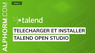 Télécharger et installer ETL Talend Open Studio  Tuto Vidéo [upl. by Odnamra982]