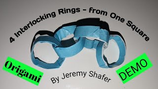 4 Interlocking Rings  From One Square DEMO By Jeremy Shafer [upl. by Ahsemad]