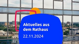 Aktuelles aus dem Rathaus 22112024 [upl. by Nannek]