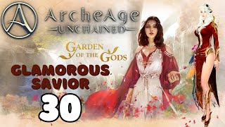 ARCHEAGE UNCHAINED Gameplay  Glamorous Savior  Anthalon and Kyrios Fight  PART 30 no commentary [upl. by Brinna]