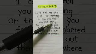 Outnumbered Lyrics [upl. by Emogene]