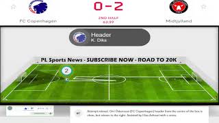 FC Copenhagen vs Midtjylland Danish Superliga Football Match Highlights PLSN 464 [upl. by Witcher]