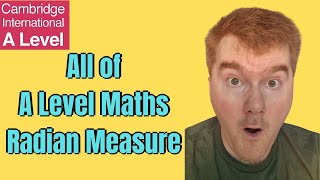 All of A Level 9709 Maths Radian Measure Paper 1  WHAT YOU NEED TO KNOW [upl. by Eeryk]