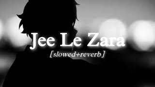 Jee Le Zara Lofi SlowedReverb Songs sad trending song viral [upl. by Killian152]