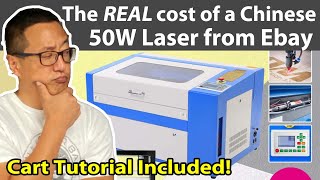 The REAL cost of a Chinese 50W Laser from Ebay [upl. by Christiane554]