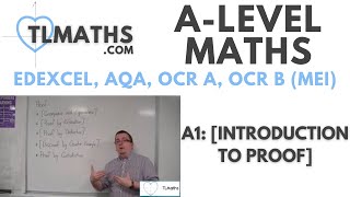 ALevel Maths A101 Introduction to Proof [upl. by Esdnyl]