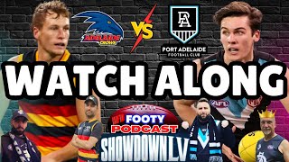 Adelaide Crows vs Port Adelaide  SHOWDOWN LV  ROUND 08  AFL LIVE WATCH ALONG [upl. by Ingelbert]