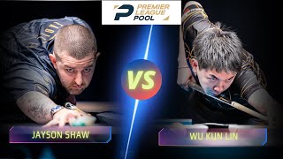 JAYSON SHAW VS WU KUN LIN  DAY 6  2023 PREMIER LEAGUE POOL 9ballpool highlights plp [upl. by Elletsyrk]