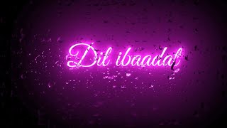 ❤️‍🩹Dil Ebadat Kar Raha hai Jo Bhi Jitne Pal jiu status  Dil Ebadat slowed reverb lyrics status [upl. by Myra]