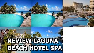 Review Laguna Beach Hotel Spa [upl. by Ahsinaj]