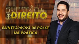 Reintegração de posse na prática  Questão de Direito 160 [upl. by Atirehc555]