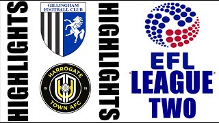 Gillingham FC 12 Harrogate Town Highlights amp Goals  EFL League Two 20242025 [upl. by Maillij]