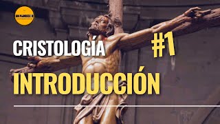 🔺Curso de Teología para Laicos👉 1CRISTOLOGÍA Introducción [upl. by Der]