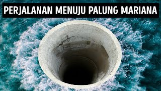 Beginilah Perjalanan Menuju Palung Terdalam di Dunia [upl. by Masha]