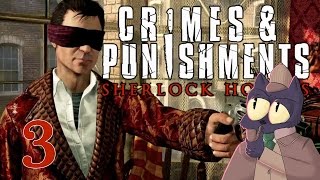 RUN SHERLOCK RUN  SHERLOCK HOLMES CRIMES AND PUNISHMENTS  Part 3 [upl. by Leopoldeen]