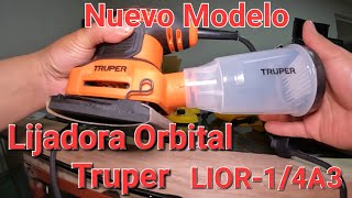 Lijadora Orbital Truper Pro LIOR14A3 Nuevo Modelo [upl. by Htaeh]