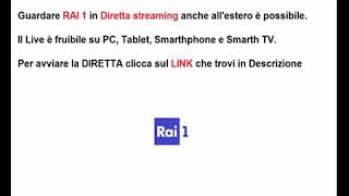 Guardare RAI 1 in Diretta streaming anche allestero [upl. by Wisnicki23]