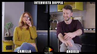 Intervista doppia Camilla amp Andrea [upl. by Yenahc]