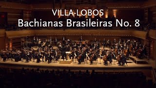 Bachianas Brasileiras No 8 • VillaLobos • Montreal Symphony Orchestra [upl. by Fachan]