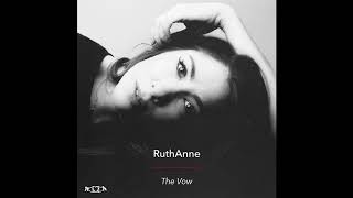 The Vow  RuthAnne [upl. by Consuela]