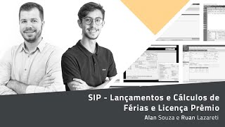 Treinamento SIP  Lançamentos e Cálculos de Férias e Licença Prêmio [upl. by Alben949]