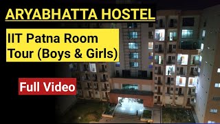 Aryabhatta Hostel IIT Patna Room Tour Facilities Uncovered [upl. by Akkimat]