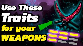 THE BEST Traits Guide for your WEAPONS  Gearing Up in Throne and Liberty [upl. by Ennylcaj]