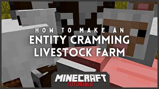 Minecraft Tutorial  How to make an ENTITY CRAMMING LIVESTOCK farm [upl. by Jenne]