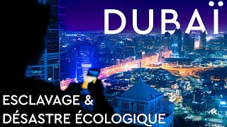 DUBAÏ  LUXE INCONSCIENT ET INHUMAIN  DOCUMENTAIRE INEDIT [upl. by Monie]