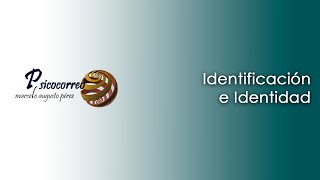 Identificacion e Identidad [upl. by Odirfliw]