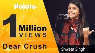 Dear Crush Best Short Hindi Love Poetry Amazing Cute Best Storytelling by Shweta Singh Nojoto [upl. by Dara]