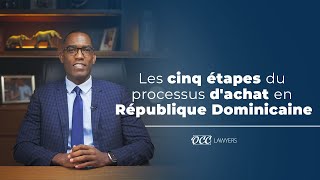 Les cinq étapes du processus dachat en République Dominicaine [upl. by Lledyl]