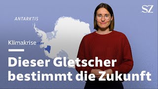 Antarktis Warum der ThwaitesGletscher die Zukunft der Menschheit bestimmt [upl. by Leigha]