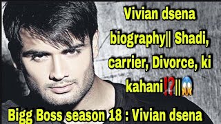 Vivian dsena biography Shadi career Divorce ki kahani⁉️ Bigg Boss season 18  Vivian dsena [upl. by Rhoades224]