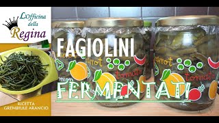 Fagiolini fermentati [upl. by Coffey]