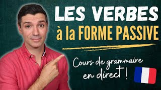 GRAMMAIRE française B1  La forme passive  être écouté par se faire écouter [upl. by Iva]