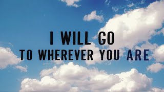 Kodaline  Wherever You Are Official Lyric Video [upl. by Ahsok]