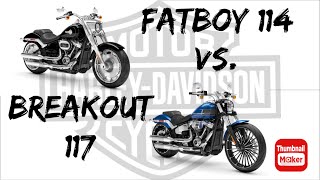 Fatboy 114 vs Breakout 117 [upl. by Orofselet567]