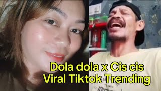 Dola dola x Cis cis  Viral Tiktok Trending [upl. by Olympe585]