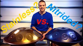 Stainless Steel vs Nitrided Steel for Handpans Which Should You Choose [upl. by Marlea52]