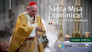 Misa dominical desde la Basílica de Guadalupe 🇲🇽 13octubre2024 1200 hrs [upl. by Dira]