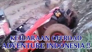 VIDEO OFFROAD EXTREME DI KEJUARAAN quotOFF ROAD ADVENTURE INDONESIAquot SERU BANGET [upl. by Fotinas]