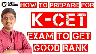 HOW TO PREPARE FOR KCET 2024 EXAM TO GET GOOD RANK HOW TO GET BELOW 1000 RANK IN KCET EXAM [upl. by Ahsert]