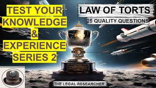 TEST YOUR KNOWLEDGE SERIES 2  LAW OF TORTS  PRIVITY OF CONTRACT AND TORTIOUS LIABILITY QUESTIONS [upl. by Kirred395]