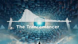 The Trancemancer  Timelaps [upl. by Aliuqet]