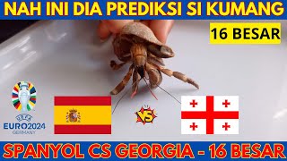 SPANYOL VS GEORGIA  16 BESAR EURO 2024  PREDIKSI SI KUMANG [upl. by Nonohcle]